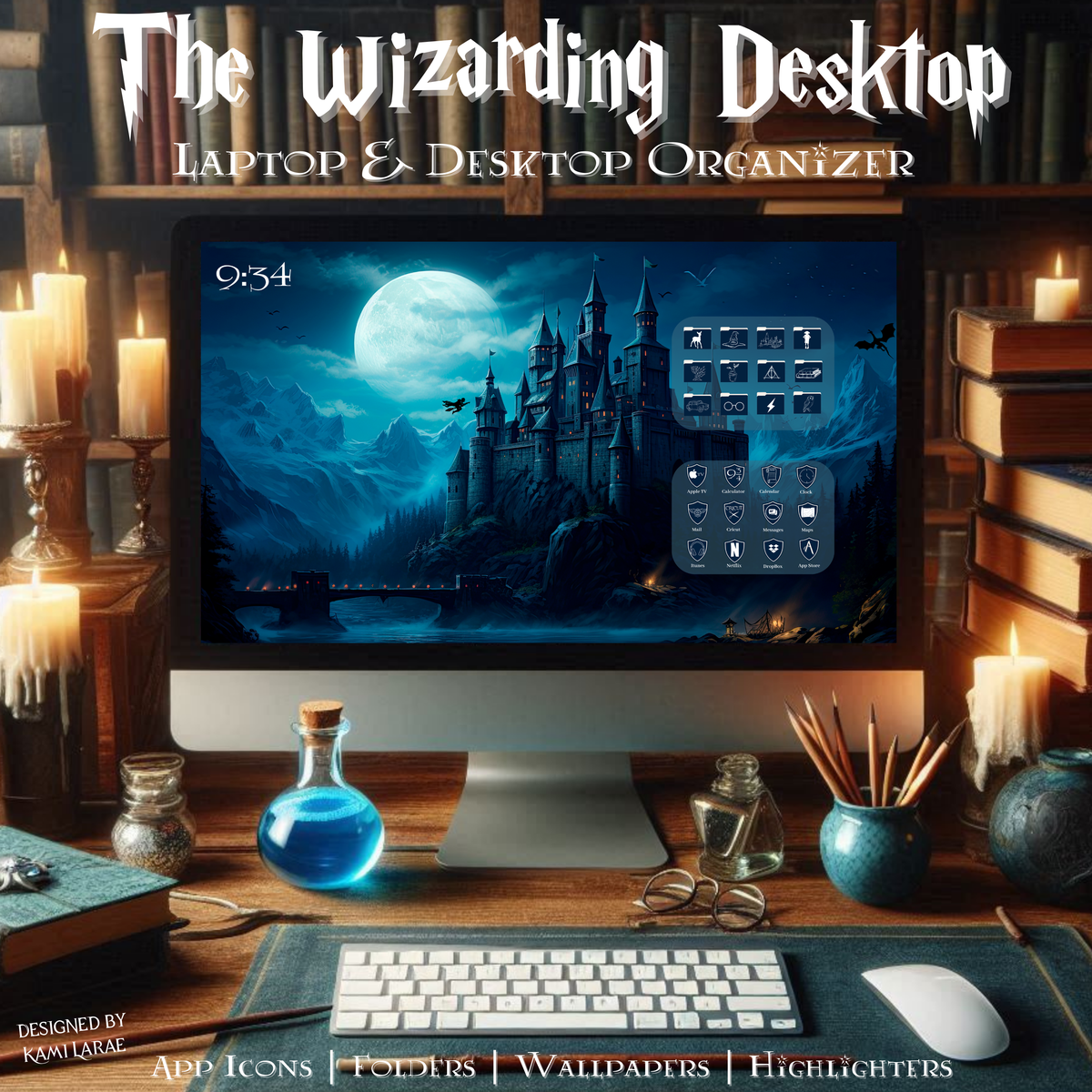 THE WIZARDING DESKTOP AND LAPTOP ORGANIZER 2024-2025 with Matching Folders, App Icons, Stickers, Date Highlighters